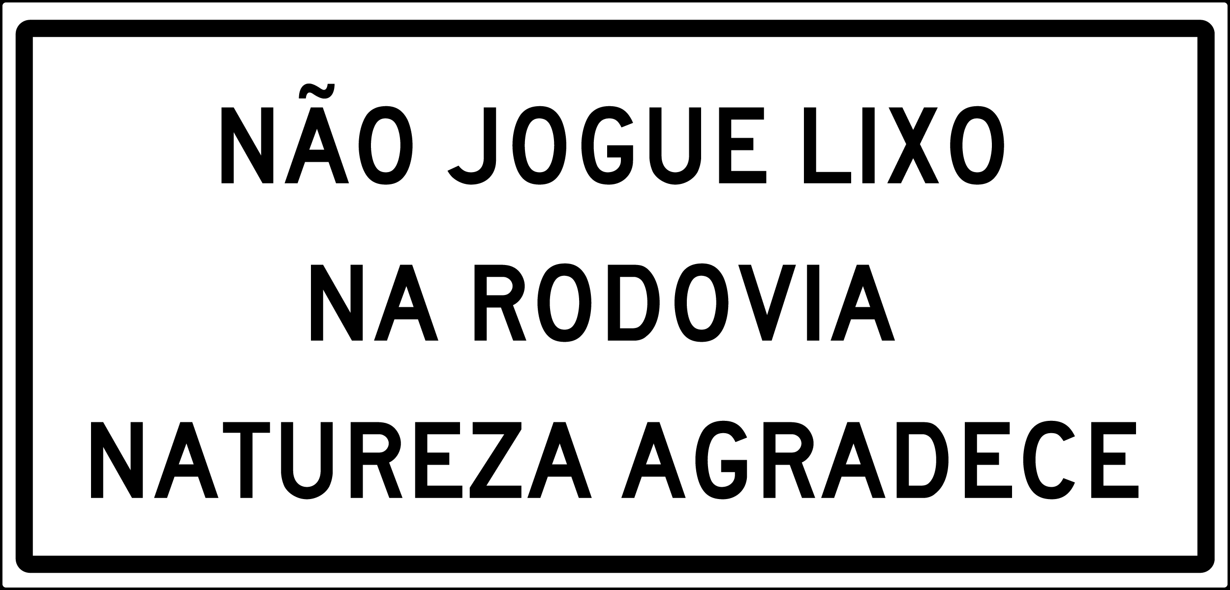 Não jogue lixo na rodovia