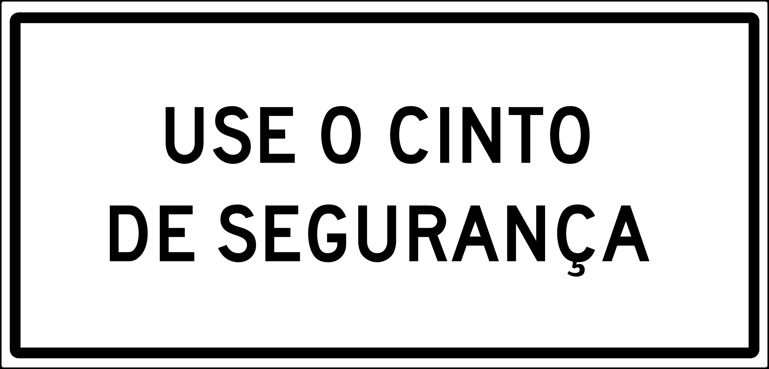 Use o cinto de segurança