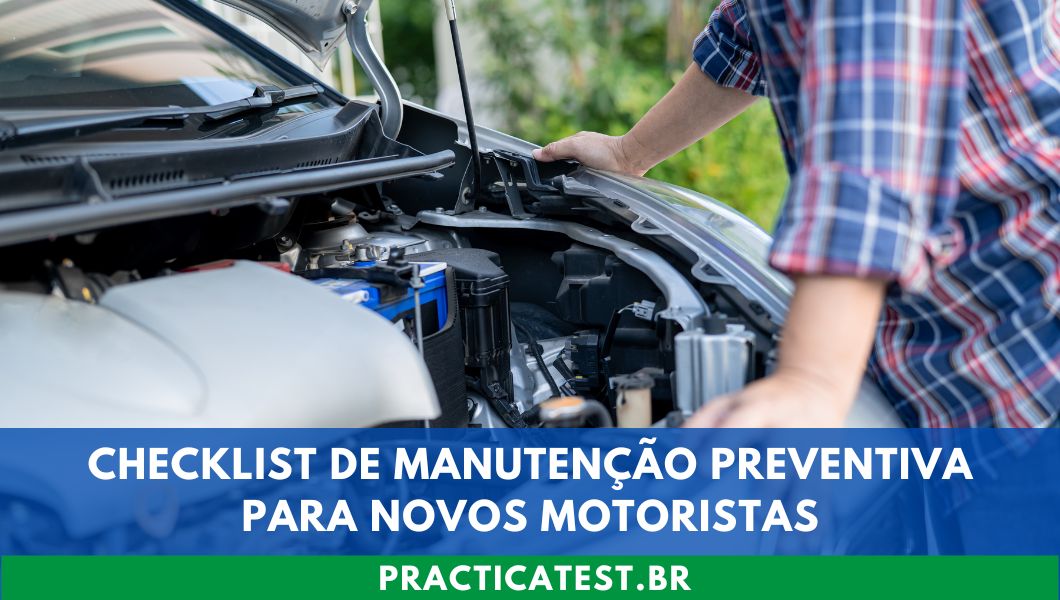 Checklist de Manutenção Preventiva para Novos Motoristas