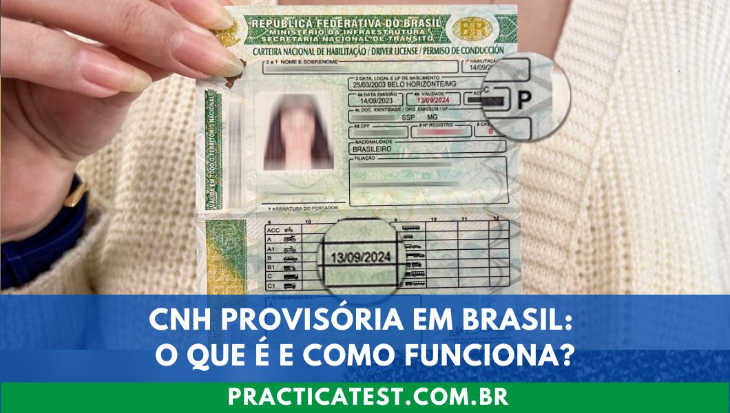CNH Provisória: O Que é e Como Funciona?