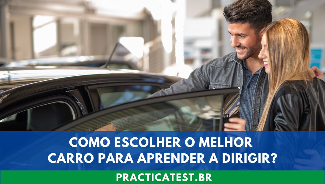Como Escolher o Melhor Carro para Aprender a Dirigir?