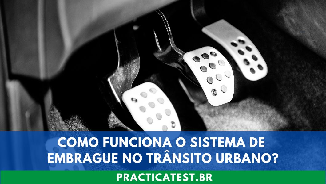 Como Funciona o Sistema de Embrague no Trânsito Urbano?