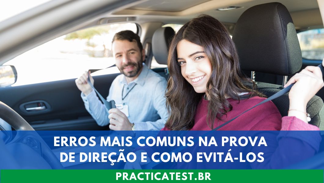 Erros Mais Comuns na Prova de Direção e Como Evitá-los