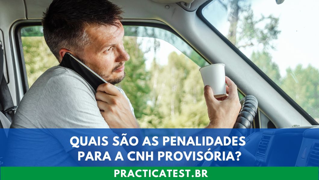 Quais São as Penalidades para a CNH Provisória?