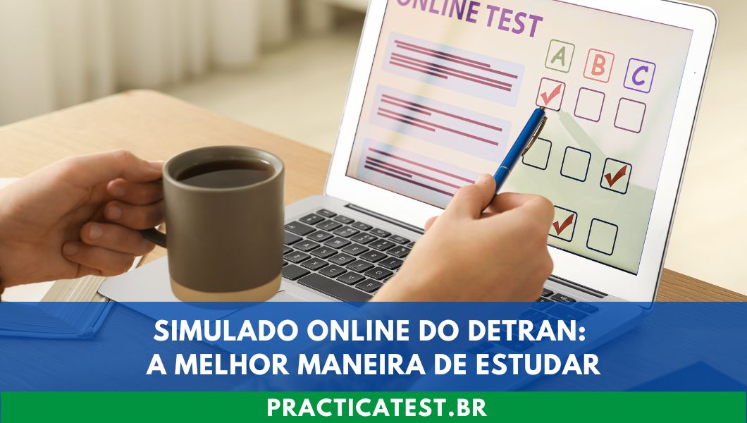 Simulado Online do Detran: A Melhor Maneira de Estudar