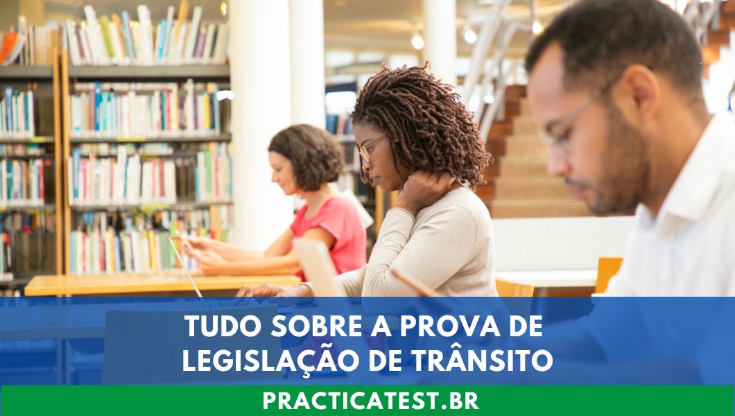 Tudo Sobre a Prova de Legislação de Trânsito